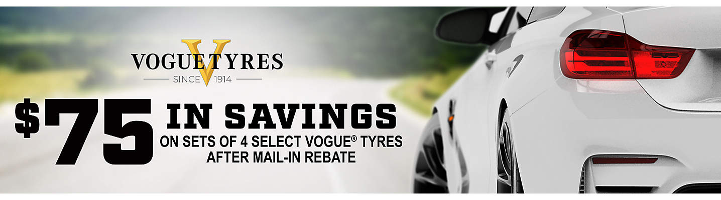 Vogue Tyre $75 Mail in Rebate