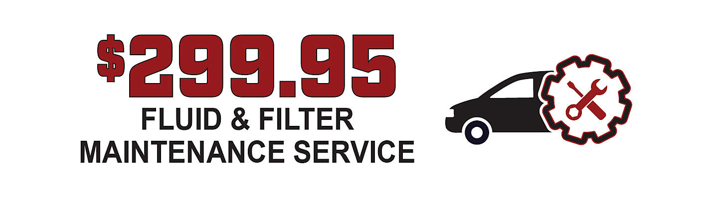 Save on Fluid & Filter Maintenance Service