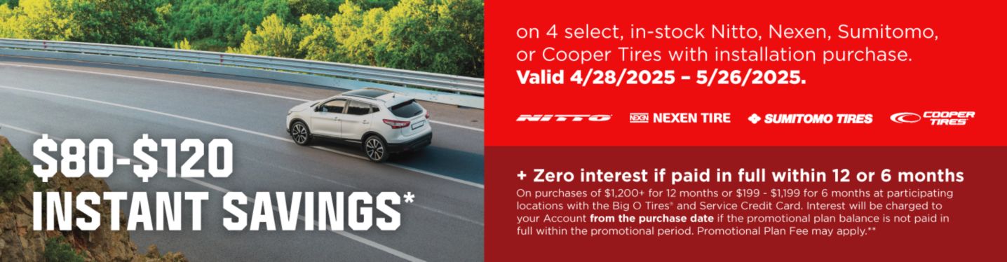 Save $80 - $120 instantly on 4 select Nitto, Cooper, Nexen & Sumitomo tires with installation purchase