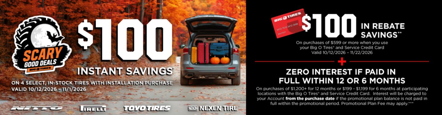 $100 in instant savings on select Nitto, Pirelli, Toyo or Nexen tires with installation purchase!