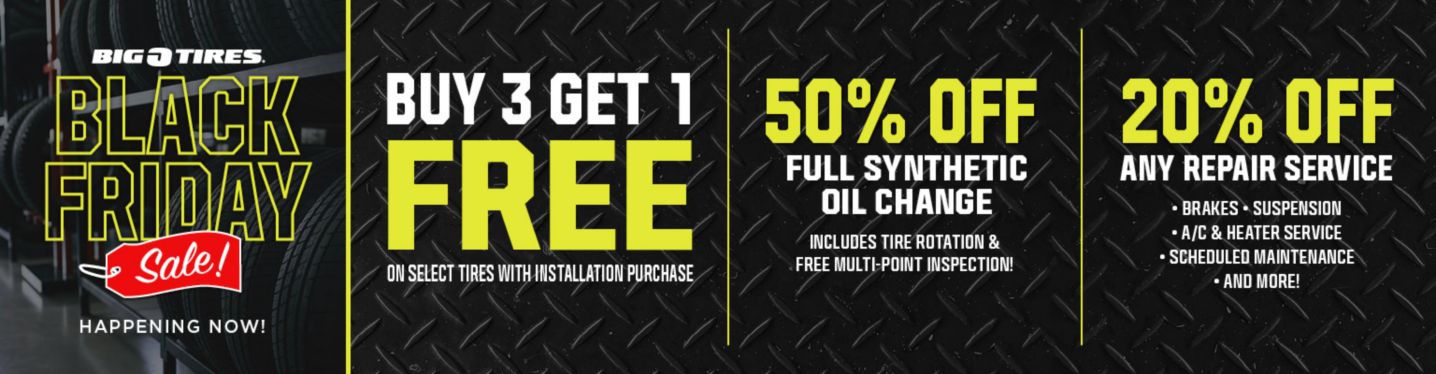 Stop by your local Big O Tires for our Black Friday Sale happening now!